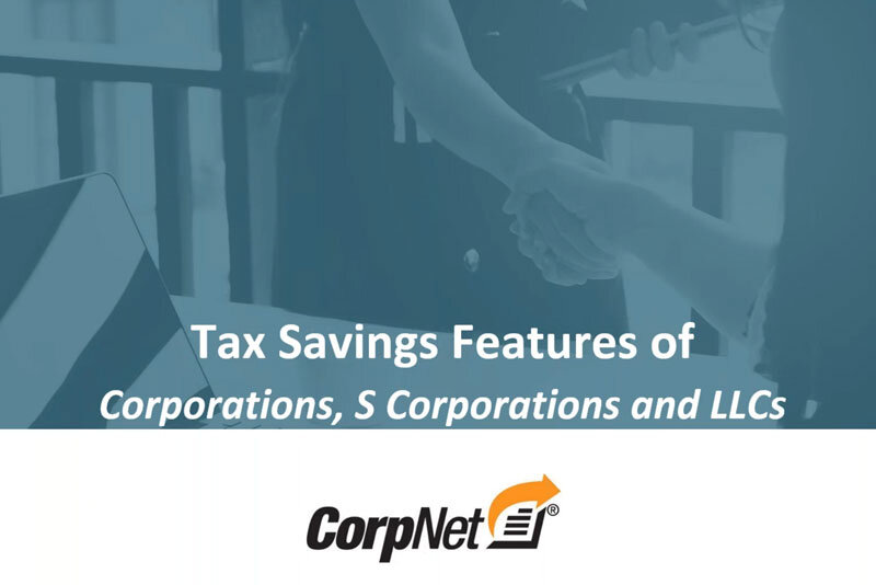 Tax Saving Features of Corporations, S Corporations, and LLCs