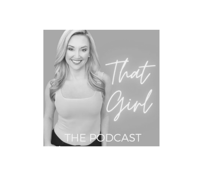 That Girl The Podcast Logo