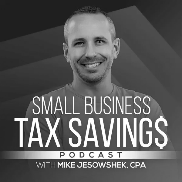 Small Business Tax Savings Podcast